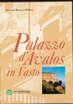 Seller image for Palazzo d'Avalos in Vasto for sale by Wittenborn Art Books