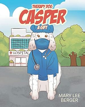 Seller image for Therapy Dog Casper: A Gift [Soft Cover ] for sale by booksXpress
