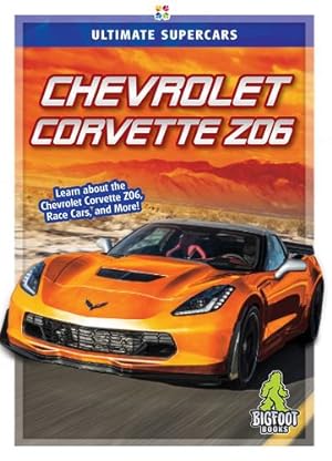 Seller image for Chevrolet Corvette Z06 (Ultimate Supercars) by Havemeyer, Janie [Library Binding ] for sale by booksXpress