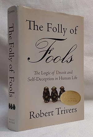 Seller image for The Folly of Fools: The Logic of Deceit and Self-Deception in Human Life for sale by Book House in Dinkytown, IOBA