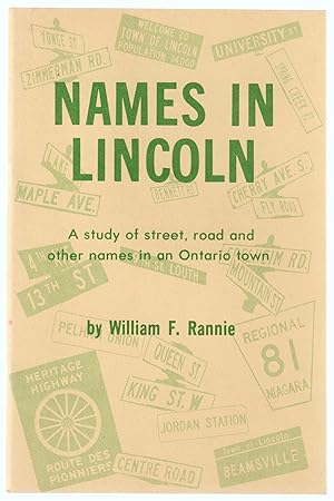 Seller image for Names in Lincoln A Study of street, road and other names in an Ontario town for sale by Silver Creek Books & Antiques