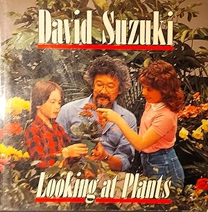 Immagine del venditore per Looking at Plants (David Suzuki's Looking at) venduto da Mister-Seekers Bookstore