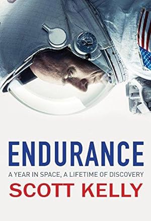 Immagine del venditore per Endurance: A Year in Space, A Lifetime of Discovery venduto da WeBuyBooks