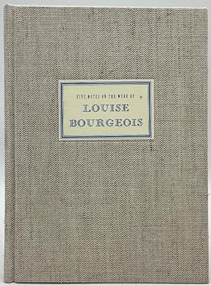 Five Notes on the Work of Louise Bourgeois