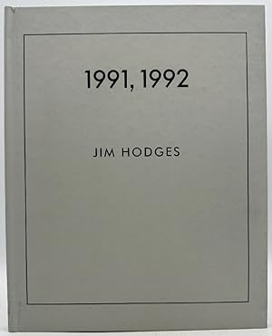 Immagine del venditore per 1991, 1992: Jim Hodges venduto da Ivy Ridge Books/Scott Cranin