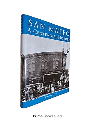 Imagen del vendedor de San Mateo: A Centennial History a la venta por Prime Booksellers