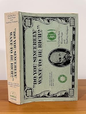 Bild des Verkufers fr Do You Sincerely Want to Be Rich? The Full Story of Bernard Cornfeld and I.O.S. zum Verkauf von Matthew's Books