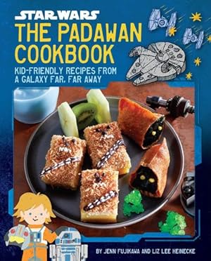 Seller image for Star Wars: The Padawan Cookbook: Kid-Friendly Recipes from a Galaxy Far, Far Away by Fujikawa, Jenn, Heinecke, Liz Lee [Hardcover ] for sale by booksXpress