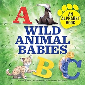 Image du vendeur pour Wild Animal Babies: An Alphabet Book [Soft Cover ] mis en vente par booksXpress