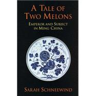 Seller image for A Tale of Two Melons for sale by eCampus