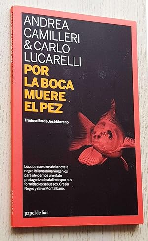 Imagen del vendedor de POR LA BOCA MUERE EL PEZ a la venta por MINTAKA Libros