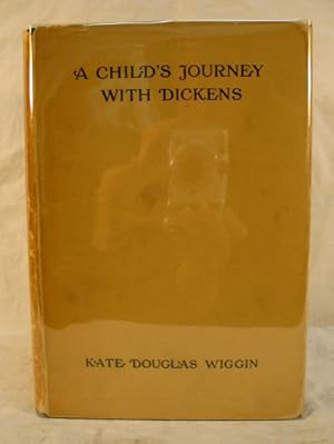 A CHILD'S JOURNEY With DICKENS