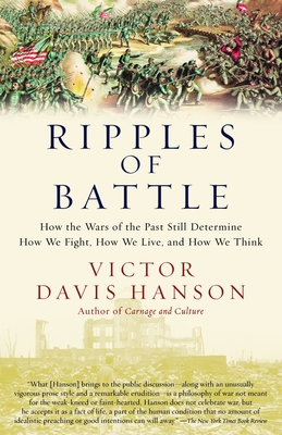 Seller image for Ripples of Battle: How Wars of the Past Still Determine How We Fight, How We Live, and How We Think (Paperback or Softback) for sale by BargainBookStores