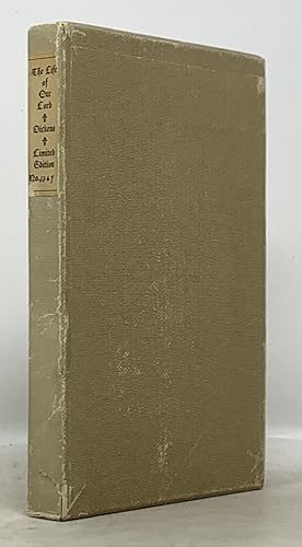 The LIFE Of OUR LORD. Written during the Years 1846 - 1849 By Charles Dickens for his Children An...