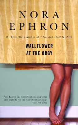 Seller image for Wallflower at the Orgy (Paperback or Softback) for sale by BargainBookStores