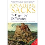 Seller image for Dignity of Difference How to Avoid the Clash of Civilizations New Revised Edition for sale by eCampus