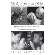 Image du vendeur pour Sex, Love and DNA mis en vente par eCampus