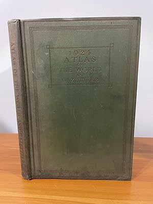 1924 Atlas of the World and Gazetteer