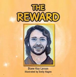 Immagine del venditore per The Reward by Larson, Diane Kay [Paperback ] venduto da booksXpress