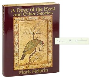 Imagen del vendedor de A Dove of the East and Other Stories [Signed] a la venta por Capitol Hill Books, ABAA