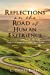 Seller image for Reflections on the Road of Human Experience: A collection of Essays For Those in Search of Life's Meaning [Soft Cover ] for sale by booksXpress