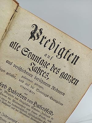 Image du vendeur pour Predigten auf alle Sonntage des ganzen Jahres, aus verschiedenen berhmten Rednern zusammen getragen, krzer gefasset, und auf die Sonntags-Evangelien eingerichtet; Des ersten Jahrganges zweyter Theil mis en vente par Antiquariat Smock