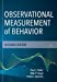 Seller image for Observational Measurement of Behavior by Yoder M.Ed. Ph.D., Paul J., Symons M.Ed. Ph.D., Dr. Frank J., Lloyd Ph.D. BCBA-D, Blair [Paperback ] for sale by booksXpress