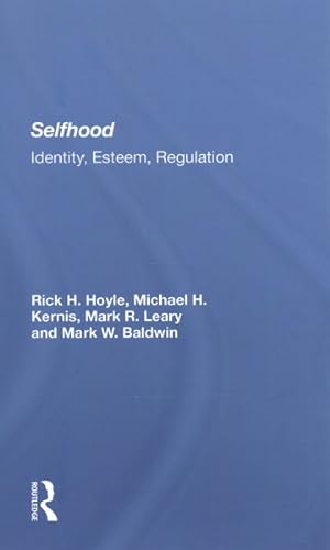 Image du vendeur pour Selfhood : Identity, Esteem, Regulation mis en vente par GreatBookPricesUK
