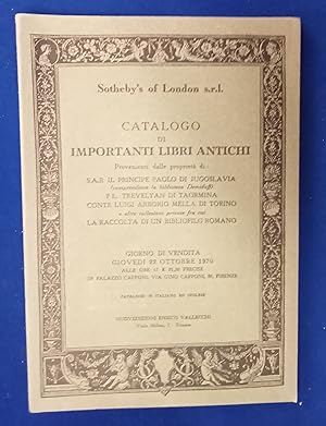 Catalogo di Importanti Libri Antichi Provenienti dalle Proprieti di: S.A.R Il Principe Paolo di Y...