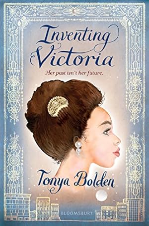 Seller image for Inventing Victoria by Bolden, Tonya [Hardcover ] for sale by booksXpress