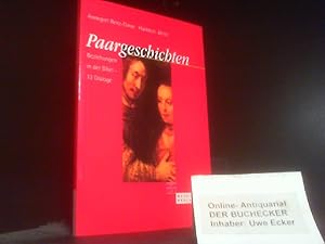 Seller image for Paargeschichten : Beziehungen in der Bibel ; 12 Dialoge. Annegret Reitz-Dinse ; Hartmut Dinse for sale by Der Buchecker