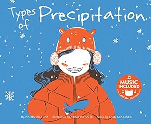 Image du vendeur pour Types of Precipitation (Water All Around Us) by Higgins, Nadia [Paperback ] mis en vente par booksXpress