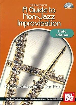 Bild des Verkufers fr A Guide to Non-Jazz Improvisation: Flute Edition: Flute Edition Book/CD Set zum Verkauf von WeBuyBooks