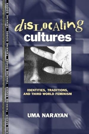 Bild des Verkufers fr Dislocating Cultures : Identities, Traditions, and Third-World Feminism zum Verkauf von WeBuyBooks