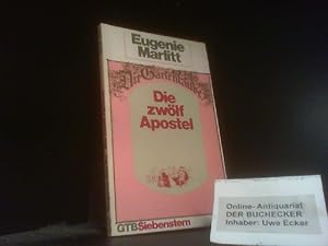 Bild des Verkufers fr Die zwlf Apostel. Eugenie Marlitt / Gtersloher Taschenbcher Siebenstern ; 289 zum Verkauf von Der Buchecker