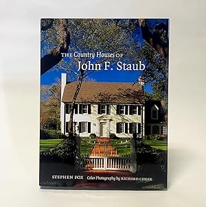 The Country Houses of John F. Staub