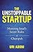 Seller image for The Unstoppable Startup: Mastering Israel's Secret Rules of Chutzpah [Audio Book (CD) ] for sale by booksXpress