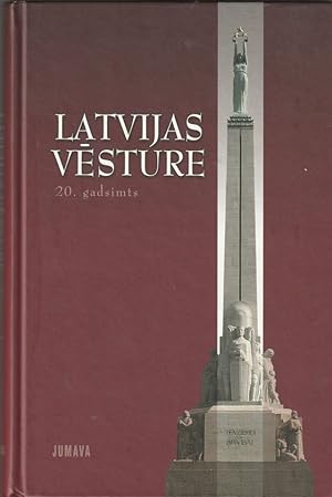 Latvijas Vesture 20. Gadsimts