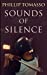 Immagine del venditore per Sounds of Silence [Soft Cover ] venduto da booksXpress