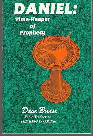 Immagine del venditore per Daniel Time Keeper of Prophecy venduto da Dan Glaeser Books