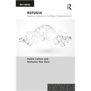 Seller image for Refugia: Radical Solutions to Mass Displacement for sale by eCampus