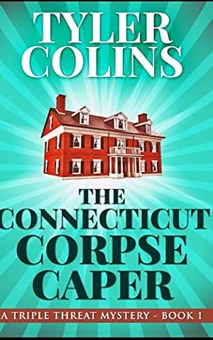 Seller image for The Connecticut Corpse Caper [Hardcover ] for sale by booksXpress