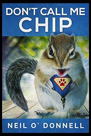 Seller image for Don't Call Me Chip [Soft Cover ] for sale by booksXpress