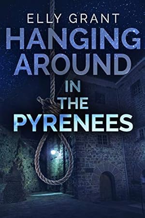 Immagine del venditore per Hanging Around In The Pyrenees (Death in the Pyrenees Book 6) [Soft Cover ] venduto da booksXpress