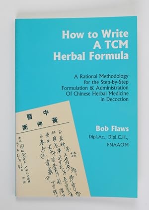 How to Write a Tcm Herbal Formula