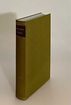 Imagen del vendedor de Dialogus cui Titulus Ciceronianus sive de optimo dicendi genere / Der Ciceronianer oder der beste Stil. Ein Dialog - Adagiorum chiliades (Adagia selecta) / Mehrere tausend. (=Ausgewhlte Schriften in acht Bnden, lateinisch-deutsch. Herausgegeben von Werner Welzig, Band 7). a la venta por Wissenschaftl. Antiquariat Th. Haker e.K