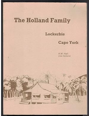 THE HOLLAND FAMILY Lockerbie - Cape York