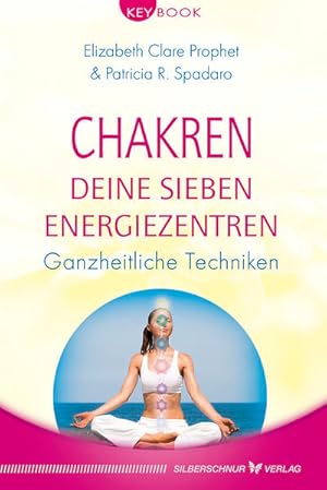 Bild des Verkufers fr Chakren - Deine sieben Energiezentren: Ganzheitliche Techniken (KeyBook) zum Verkauf von buchlando-buchankauf