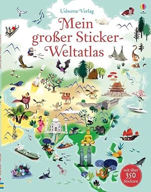 Bild des Verkufers fr Mein groer Sticker-Weltatlas: Mit ber 350 Stickern (Meine Stickerbcher) zum Verkauf von buchlando-buchankauf