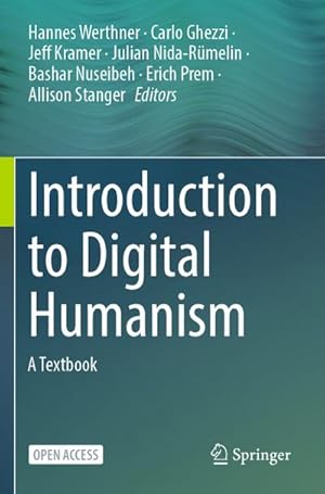 Imagen del vendedor de Introduction to Digital Humanism a la venta por BuchWeltWeit Ludwig Meier e.K.